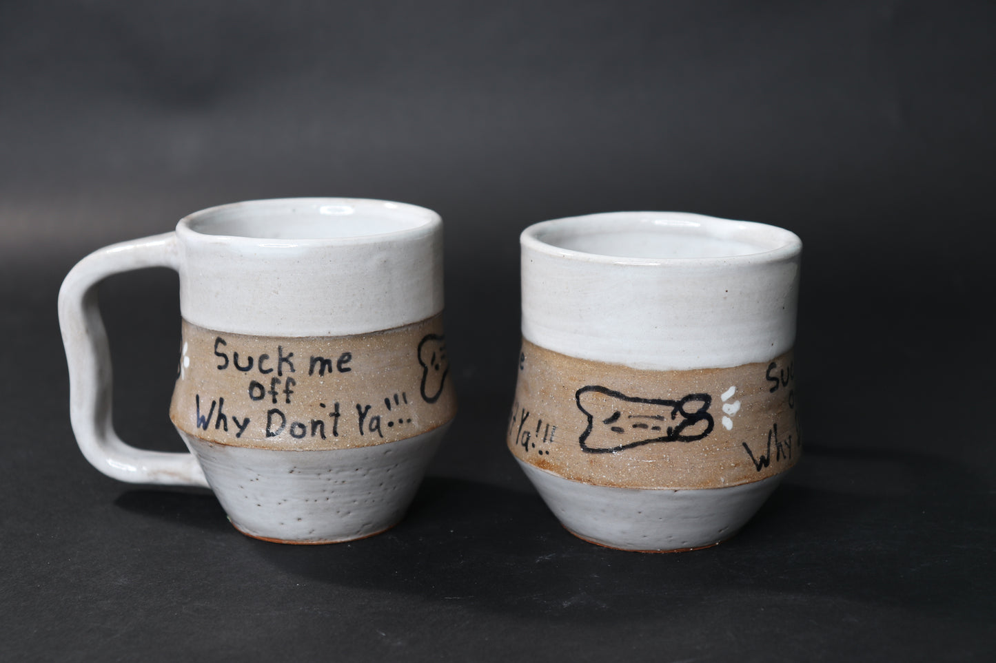 Suck Me Off Why Don’t Ya Mug