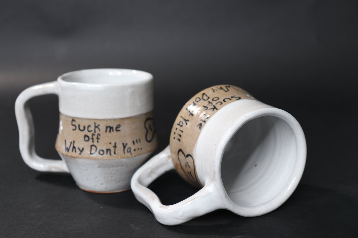 Suck Me Off Why Don’t Ya Mug