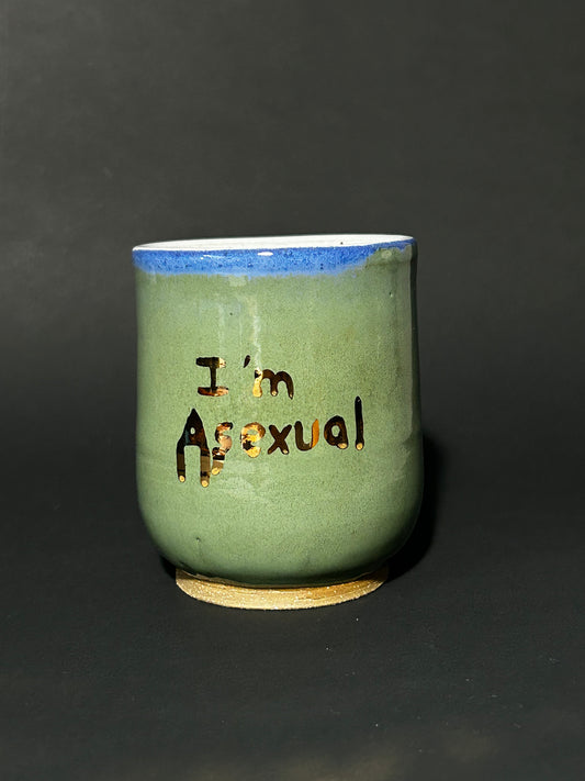 I’m Asexual Cup