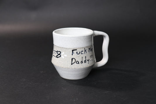 Fuck Me Daddy Mug